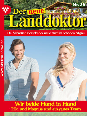 cover image of Der neue Landdoktor 26 – Arztroman
